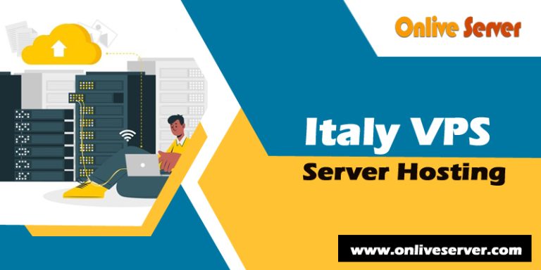 Get Attracted and Mesmerized by Italy VPS Hosting of Today’s Generation