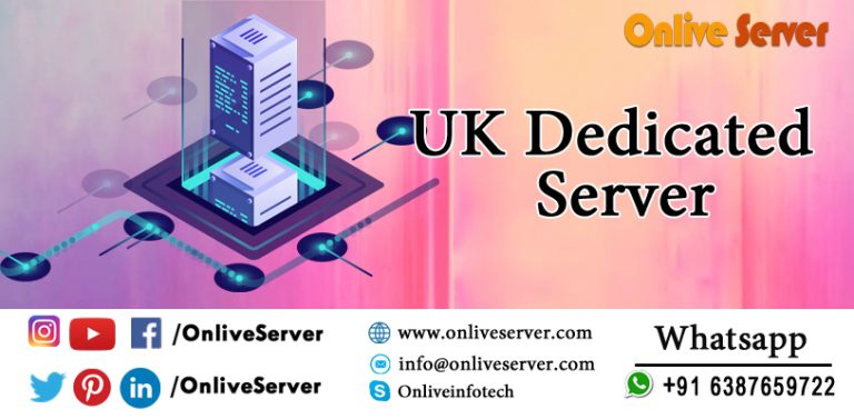 UK Dedicated Server from Onlive Server: A High-Performance Business Solution