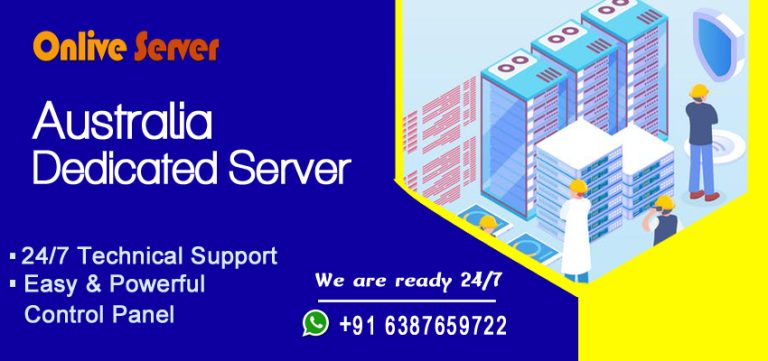 Australia Dedicated Server by Onlive Server with Reliable Service